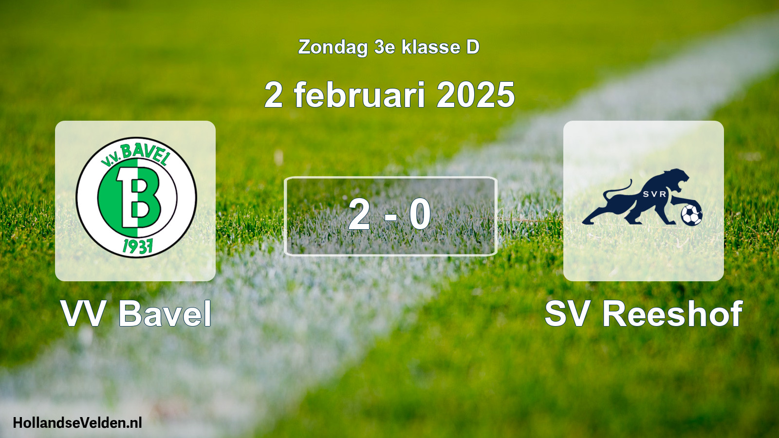 Total number of matches played: VV Bavel - SV Reeshof 2 - 0 (2 February 2025)