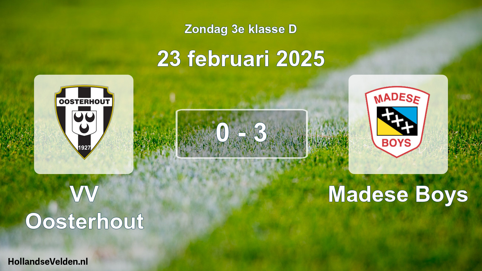Total number of matches played: VV Oosterhout - Madese Boys 0 - 3 (23 February 2025)
