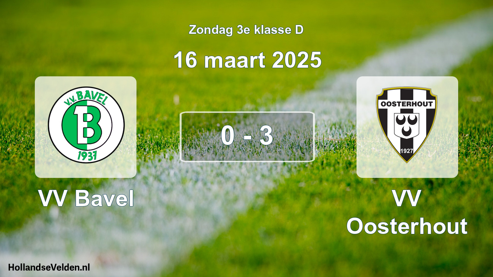 Total number of matches played: VV Bavel - VV Oosterhout 0 - 3 (16 March 2025)