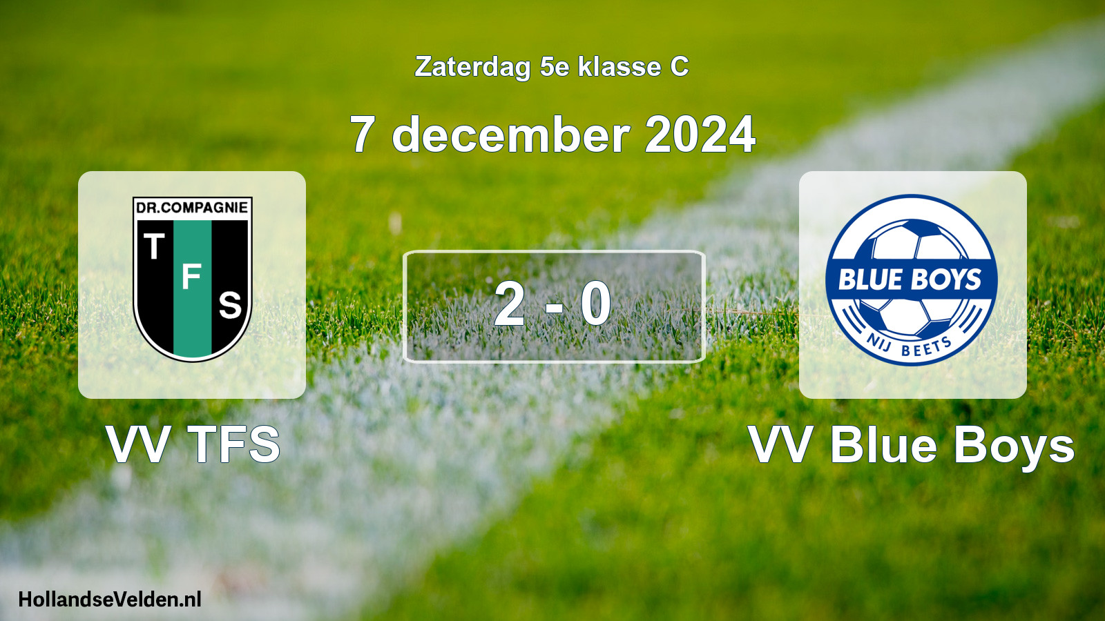 Total number of matches played: VV TFS - VV Blue Boys 2 - 0 (7 December 2024)
