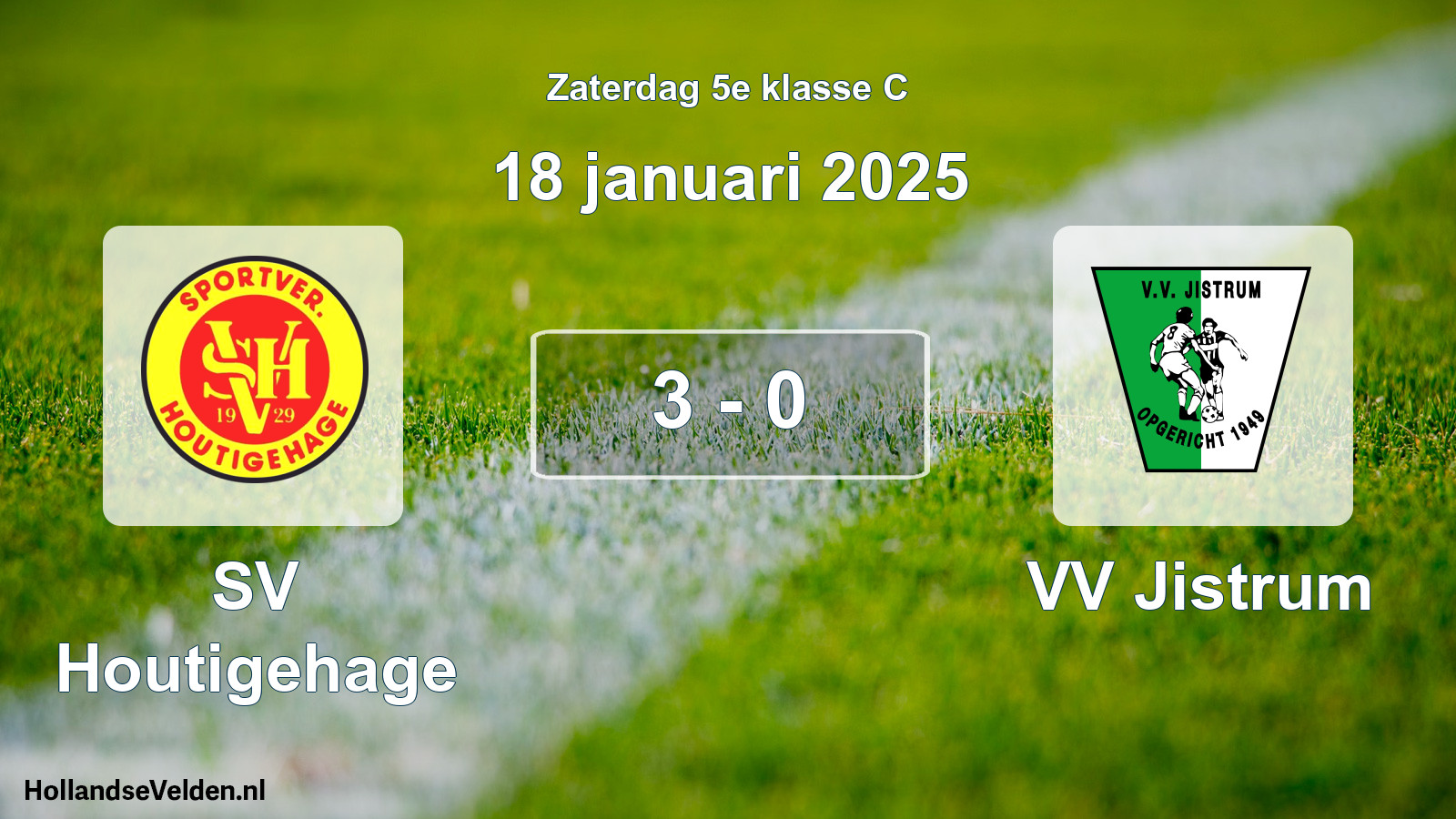 Total number of matches played: SV Houtigehage - VV Jistrum 3 - 0 (18 January 2025)