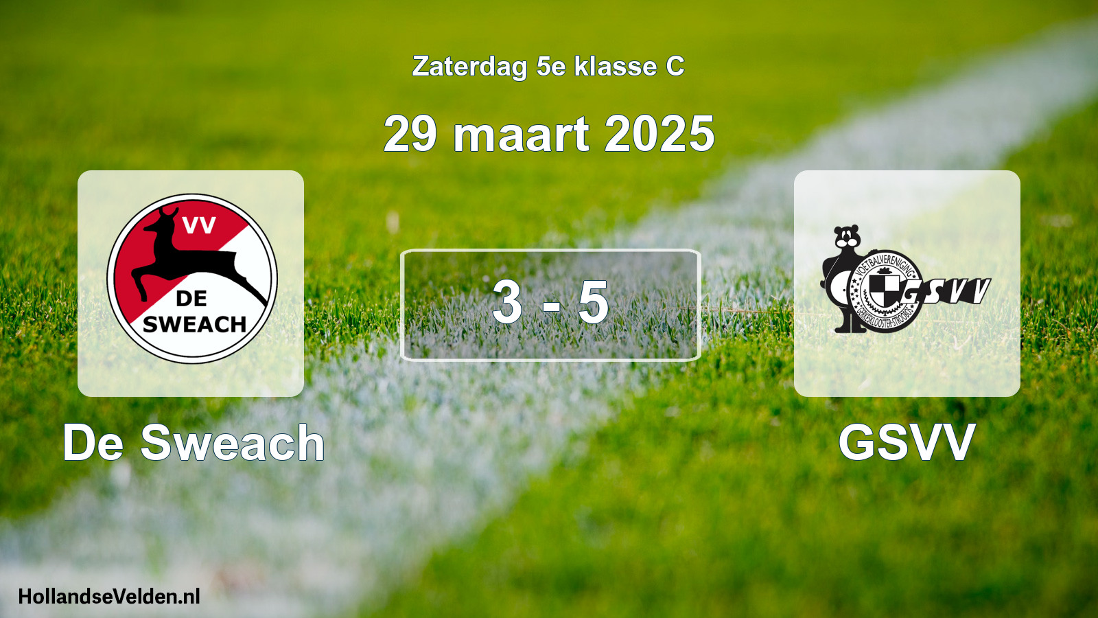 Total number of matches played: De Sweach - GSVV 3 - 5 (29 March 2025)