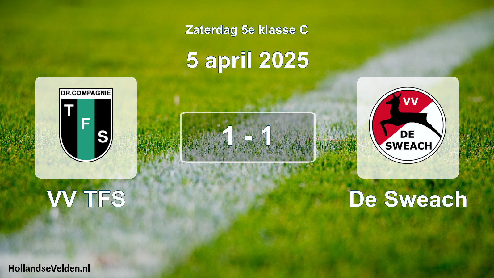 Total number of matches played: VV TFS - De Sweach 1 - 1 (5 April 2025)