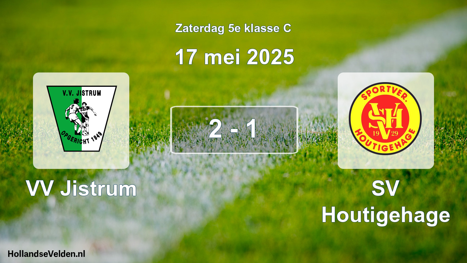 Total number of matches played: VV Jistrum - SV Houtigehage 2 - 1 (17 May 2025)