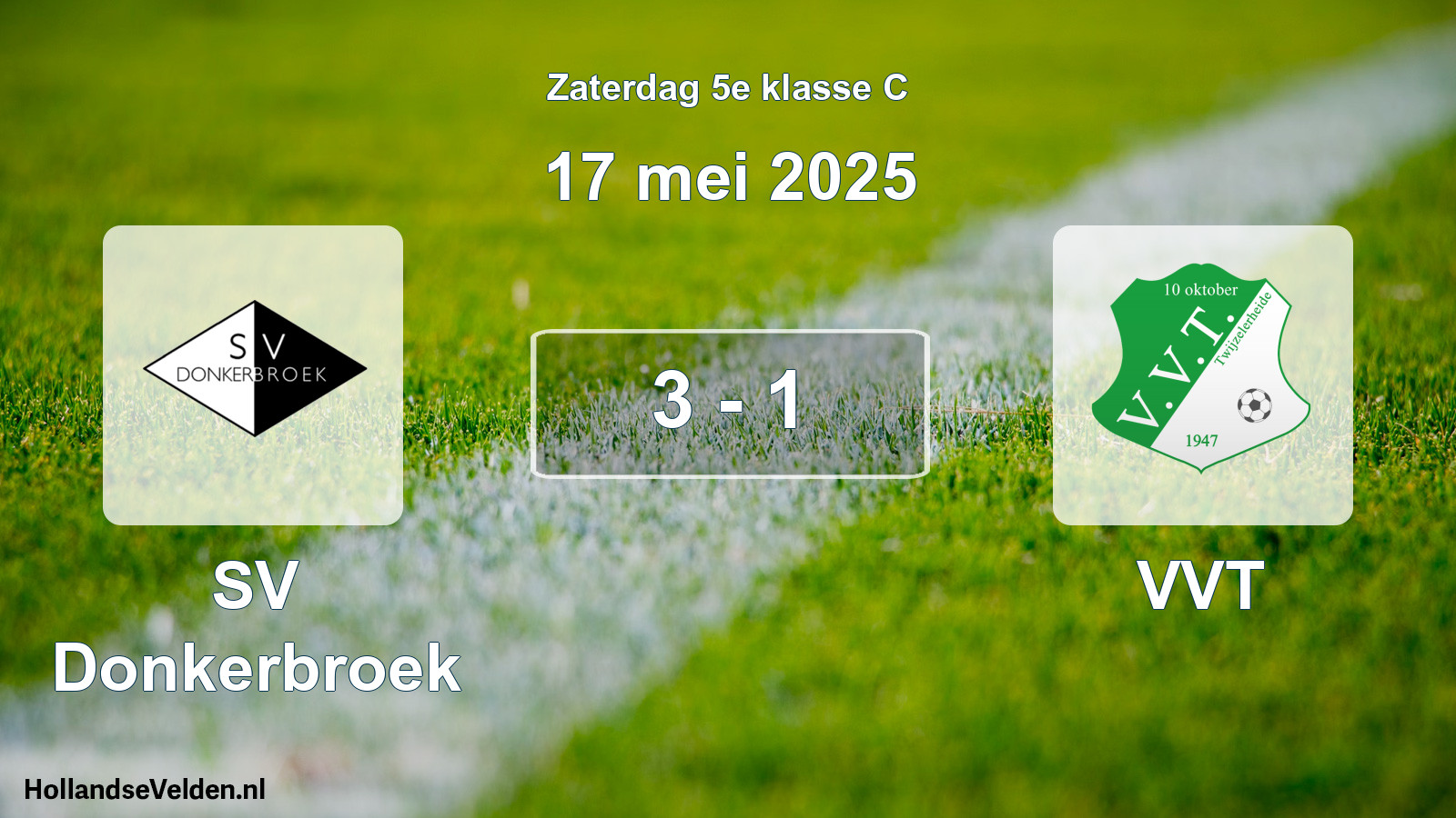 Total number of matches played: SV Donkerbroek - VVT 3 - 1 (17 May 2025)
