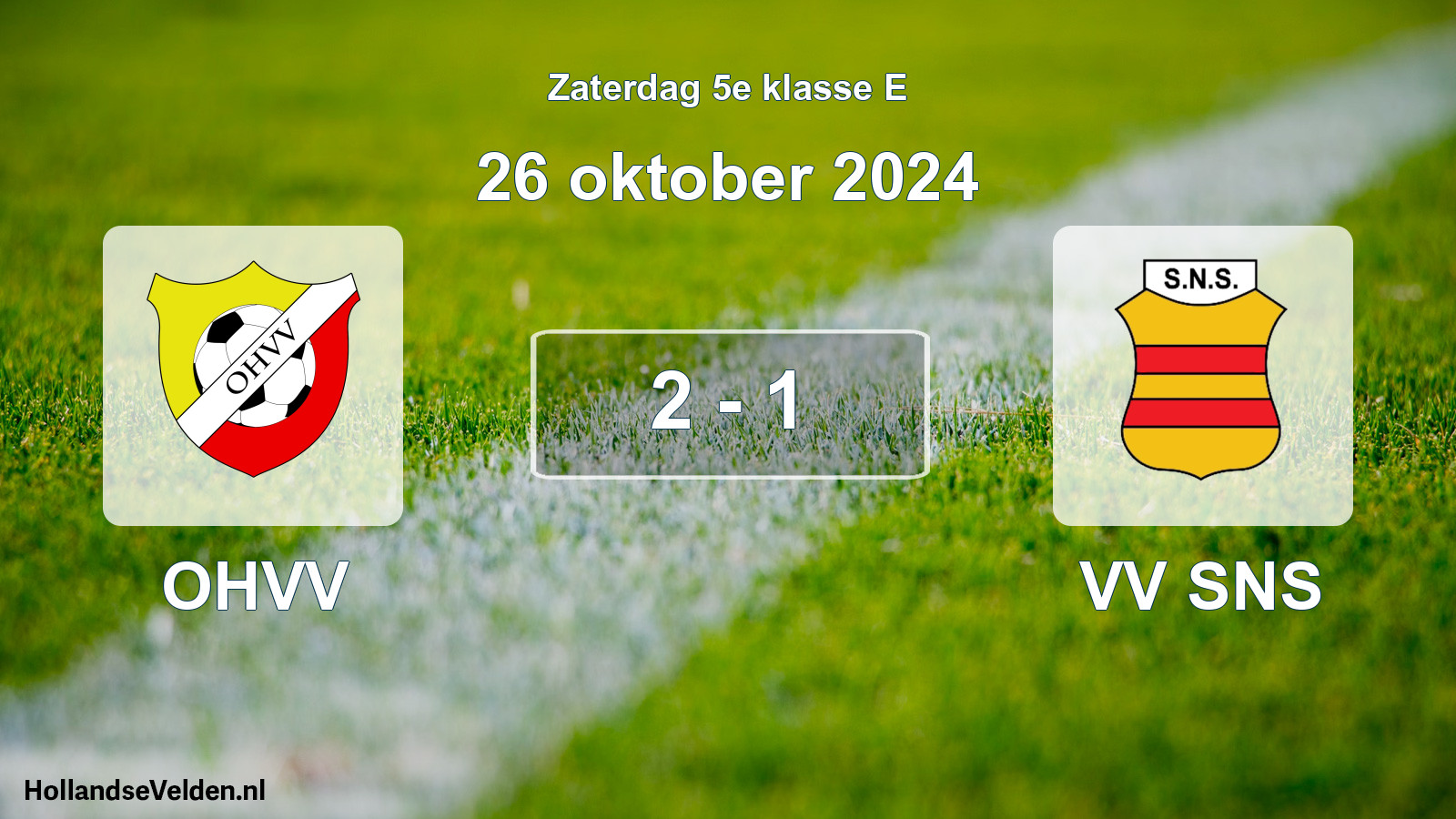 Total number of matches played: OHVV - VV SNS 2 - 1 (26 October 2024)