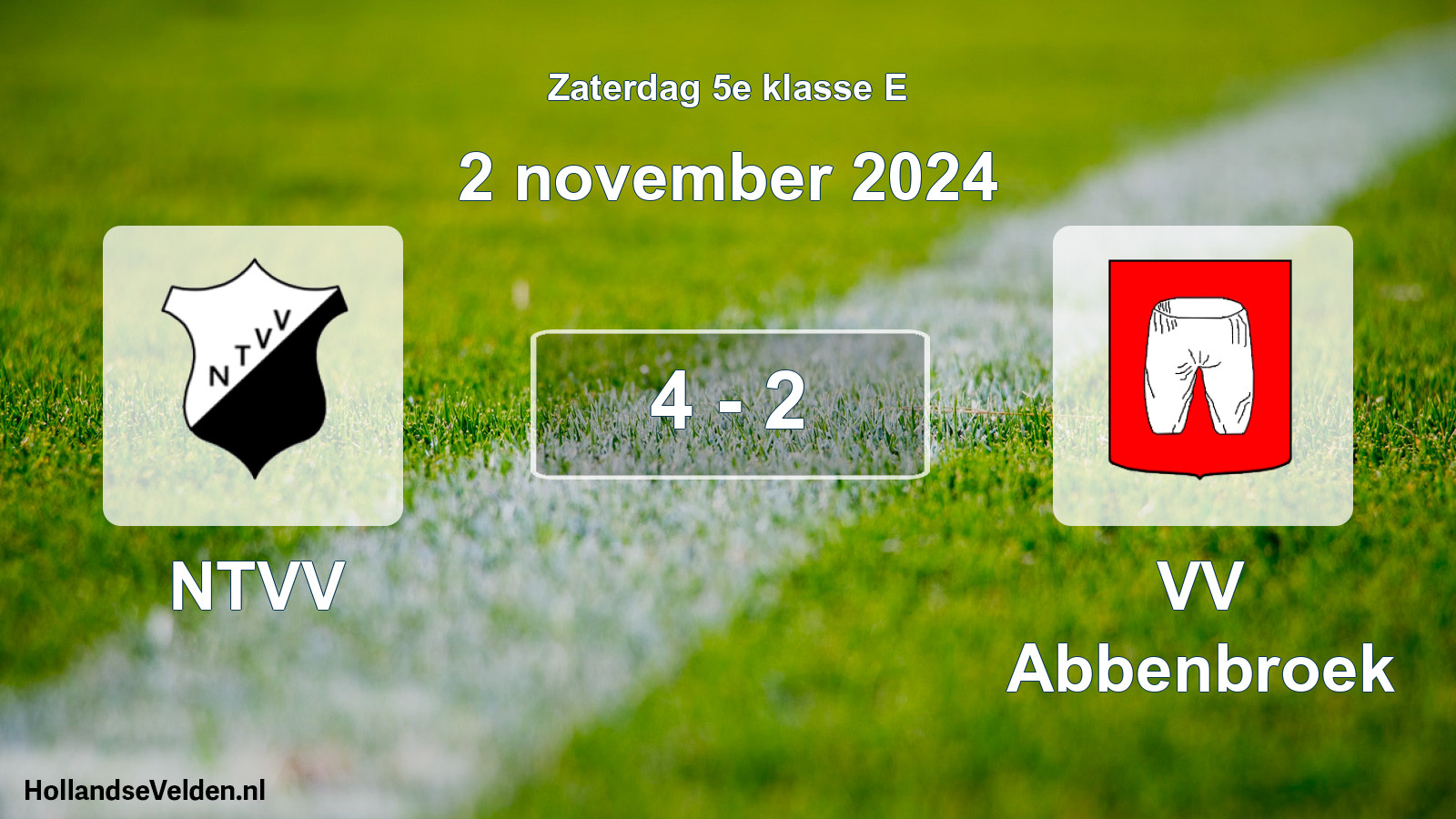 Total number of matches played: NTVV - VV Abbenbroek 4 - 2 (2 November 2024)