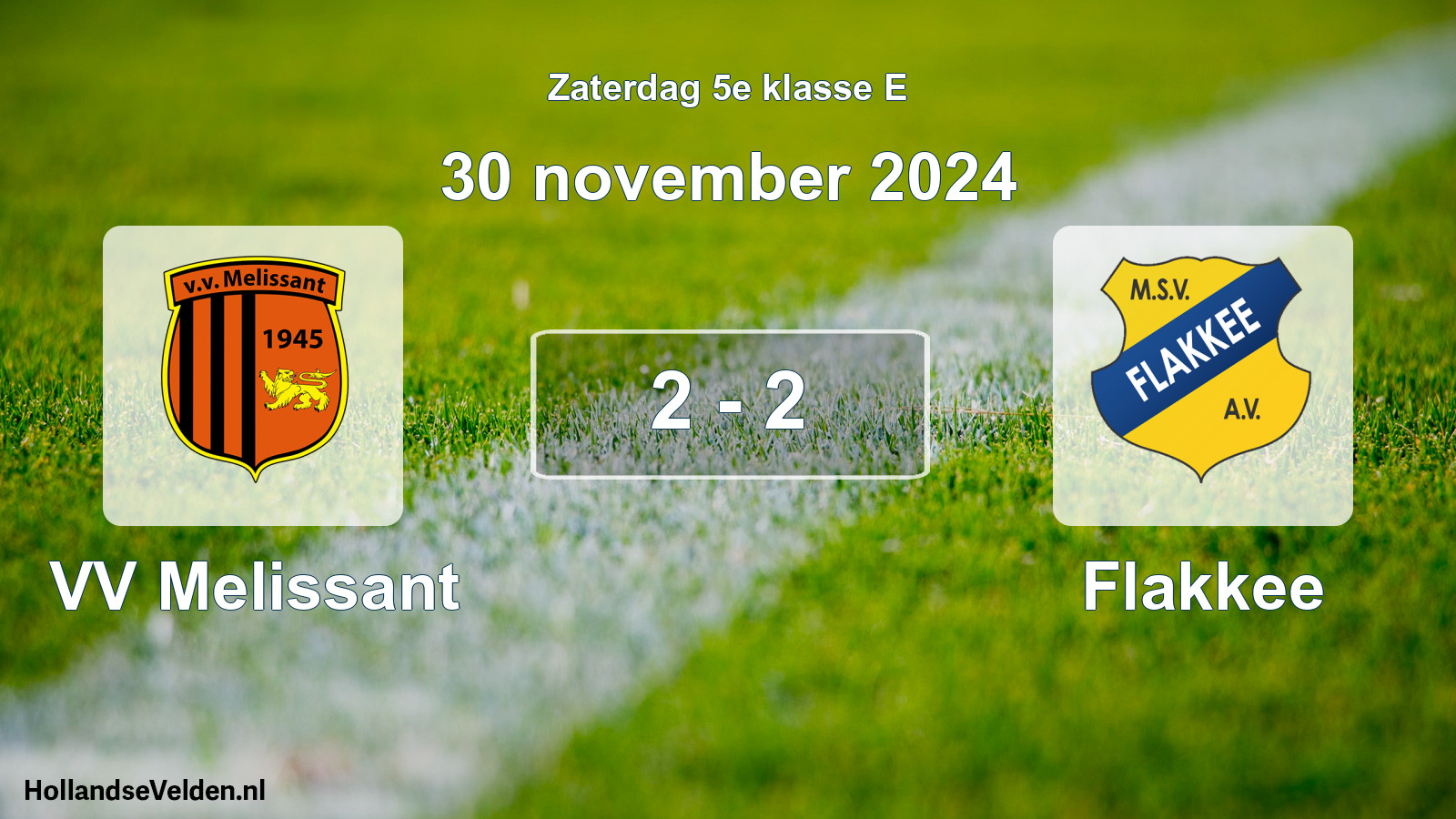 Total number of matches played: VV Melissant - Flakkee 2 - 2 (30 November 2024)