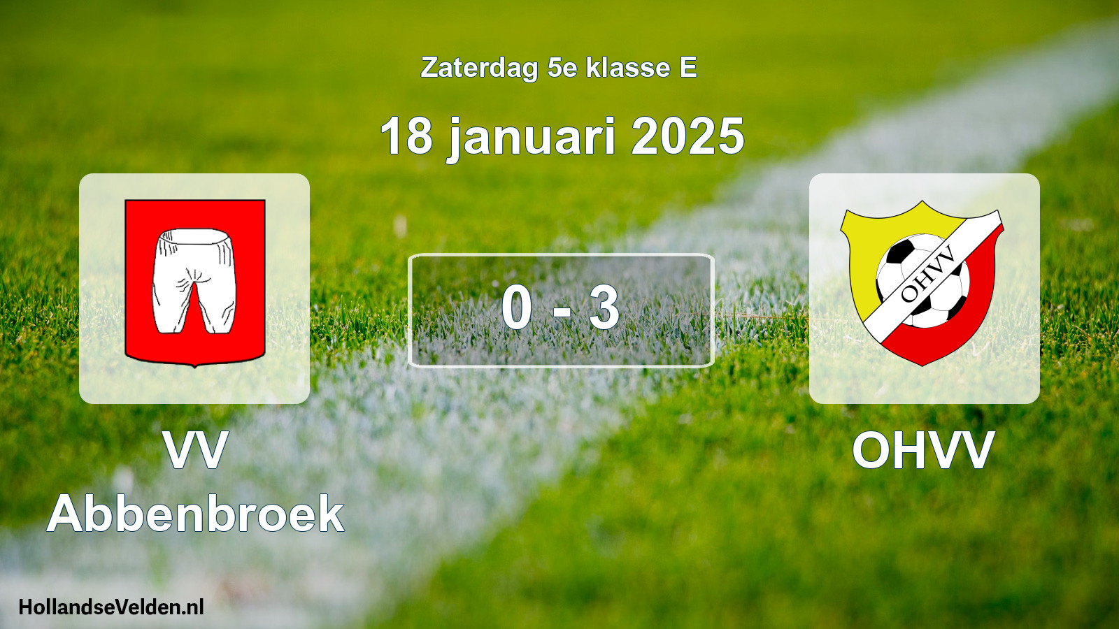 Total number of matches played: VV Abbenbroek - OHVV 0 - 3 (18 January 2025)