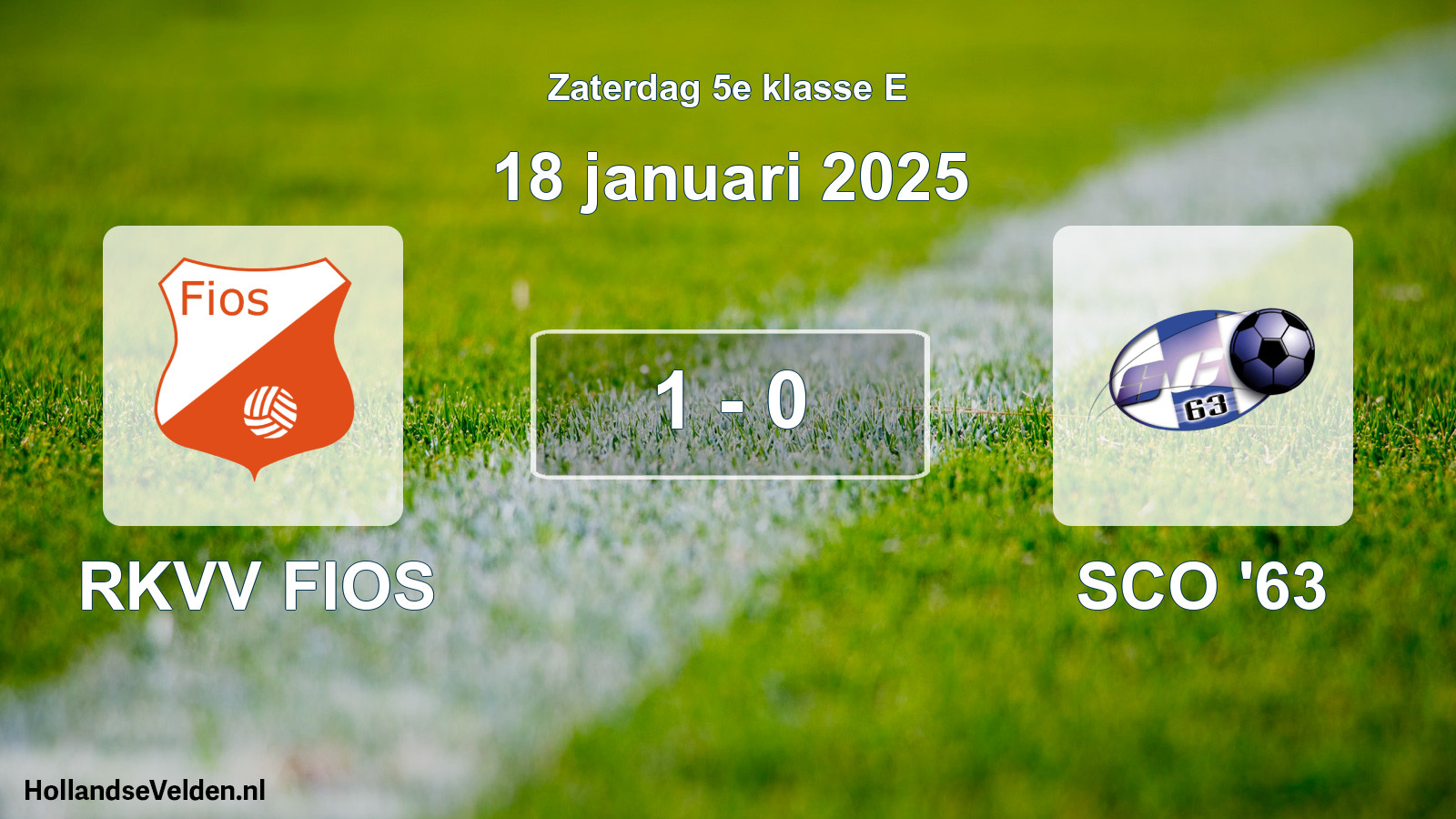 Total number of matches played: RKVV FIOS - SCO '63 1 - 0 (18 January 2025)
