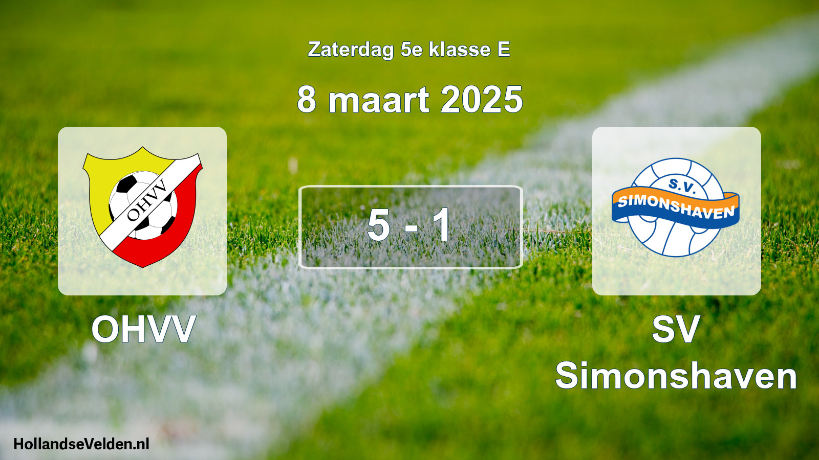 Total number of matches played: OHVV - SV Simonshaven 5 - 1 (8 March 2025)