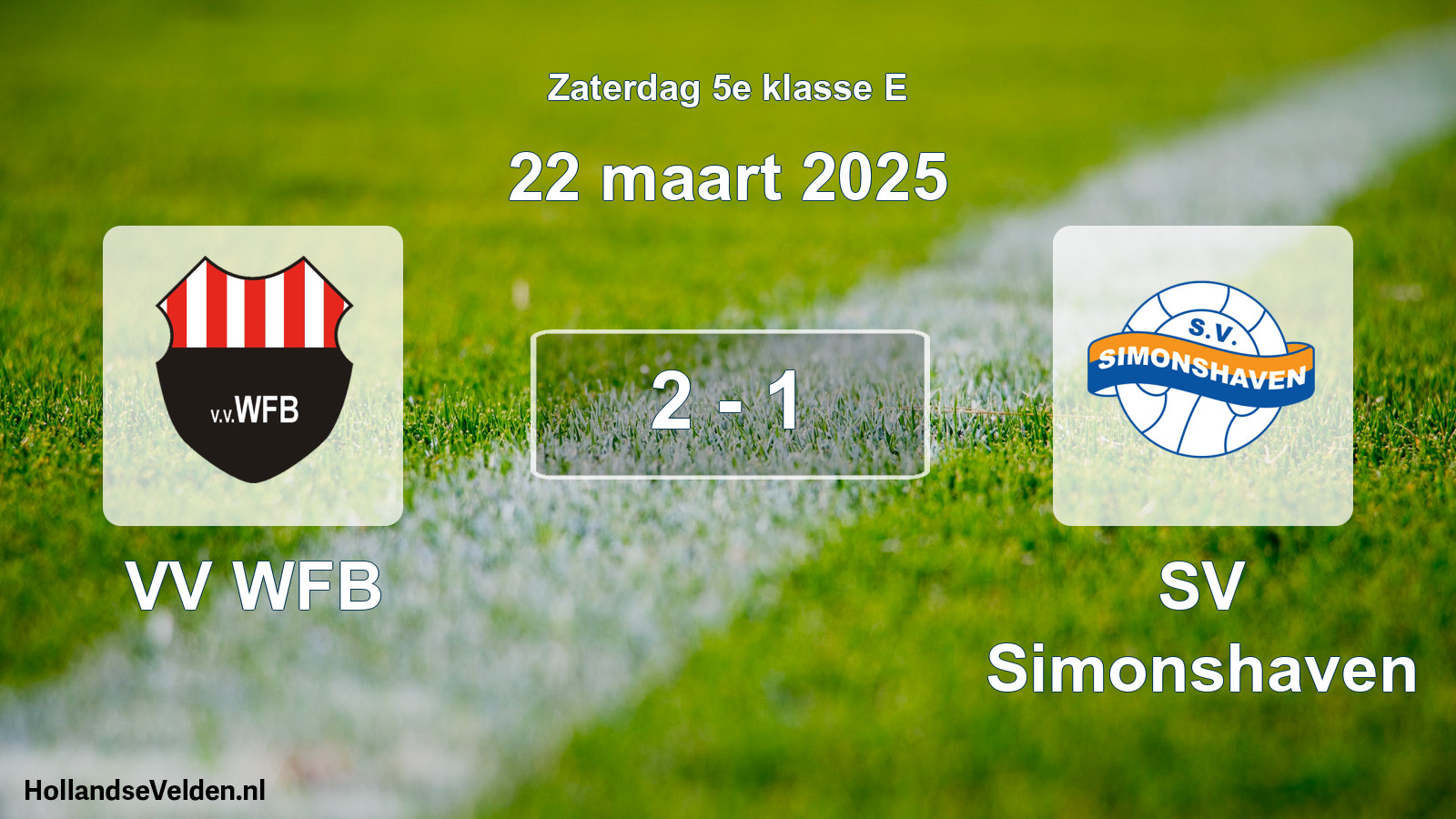 Total number of matches played: VV WFB - SV Simonshaven 2 - 1 (22 March 2025)