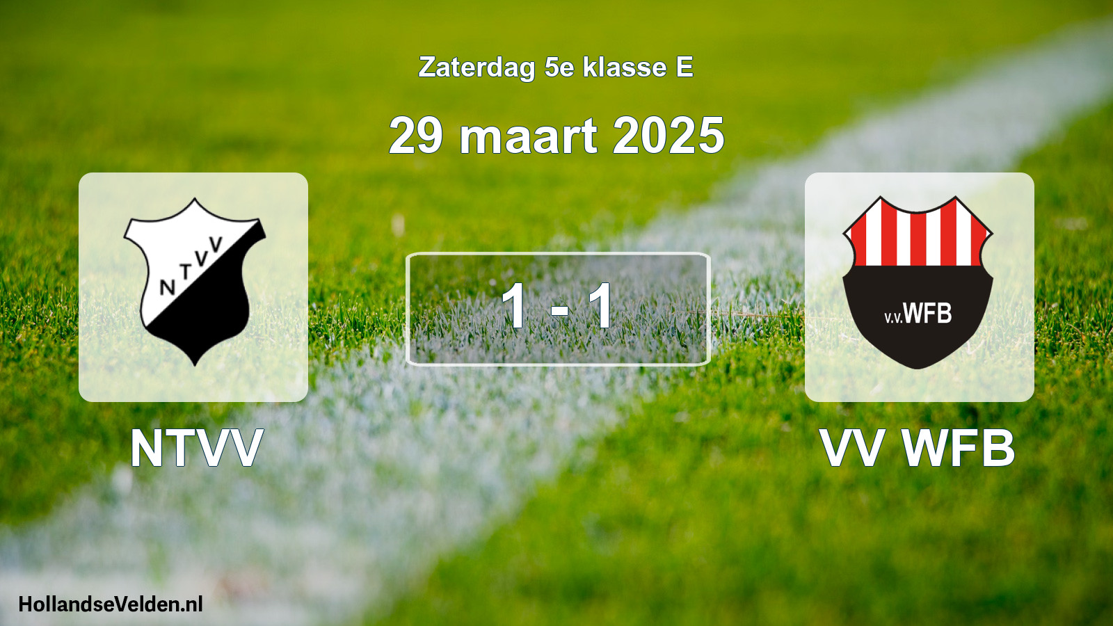 Total number of matches played: NTVV - VV WFB 1 - 1 (29 March 2025)