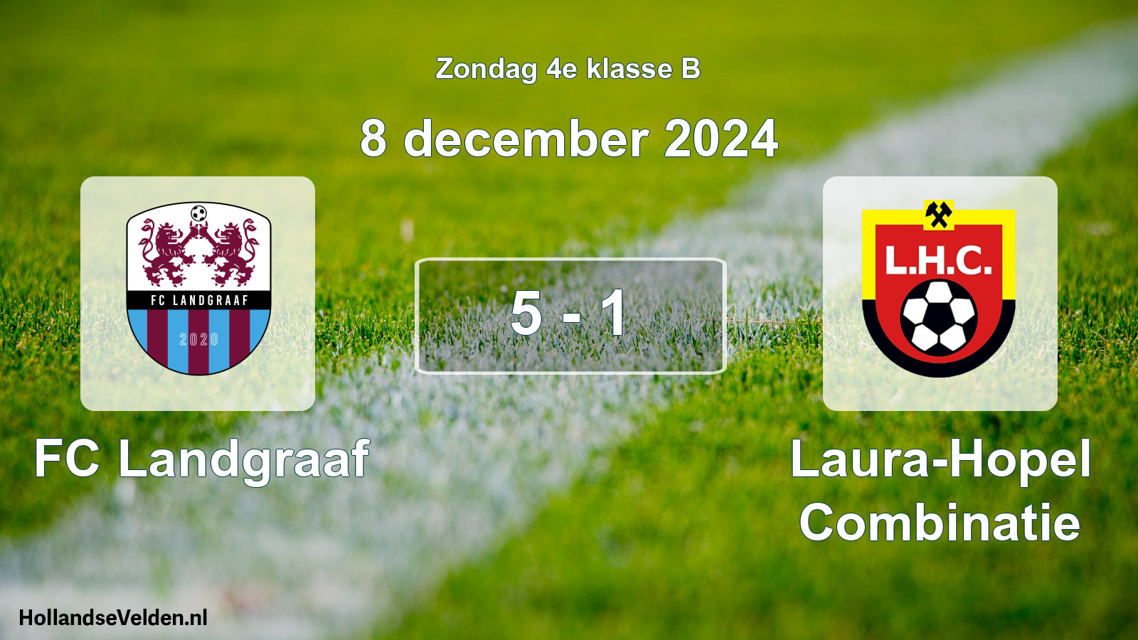 Total number of matches played: FC Landgraaf - Laura-Hopel Combinatie 5 - 1 (8 December 2024)