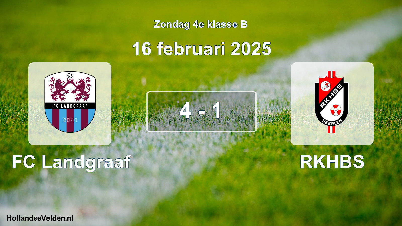 Total number of matches played: FC Landgraaf - RKHBS 4 - 1 (16 February 2025)