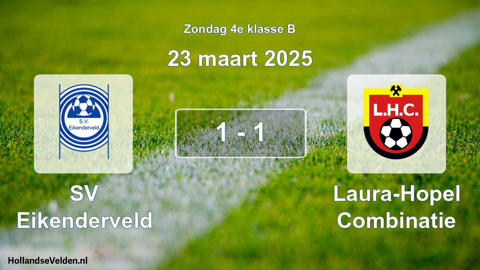 Total number of matches played: SV Eikenderveld - Laura-Hopel Combinatie 1 - 1 (23 March 2025)