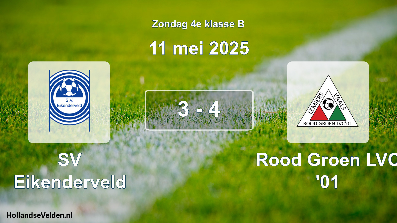 Total number of matches played: SV Eikenderveld - Rood Groen LVC '01 3 - 4 (11 May 2025)
