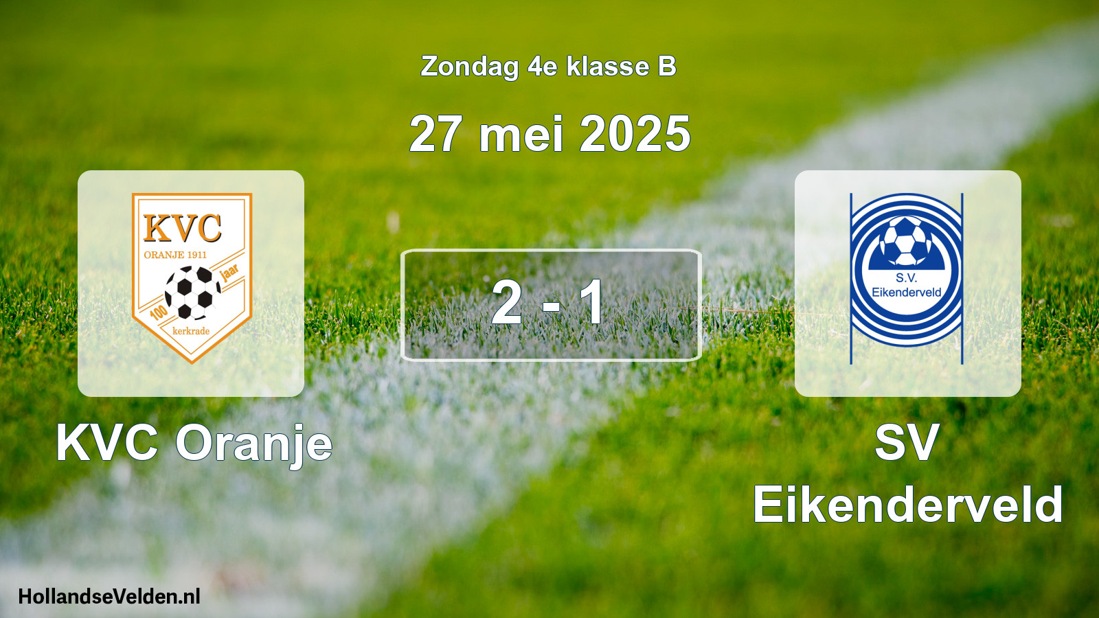 Total number of matches played: KVC Oranje - SV Eikenderveld 2 - 1 (27 May 2025)