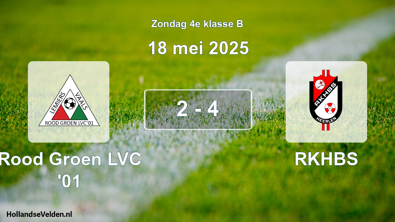Total number of matches played: Rood Groen LVC '01 - RKHBS 2 - 4 (18 May 2025)
