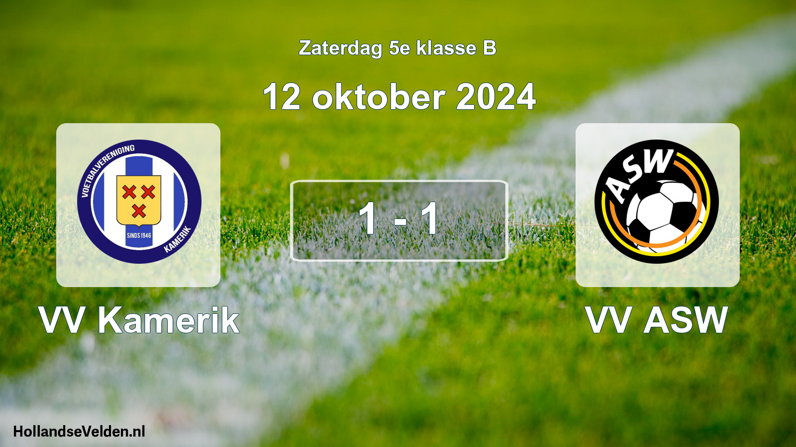 Total number of matches played: VV Kamerik - VV ASW 1 - 1 (12 October 2024)