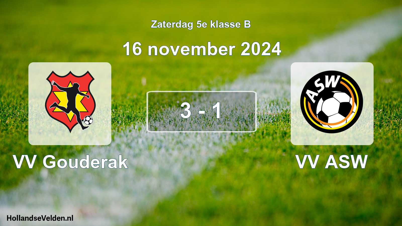 Total number of matches played: VV Gouderak - VV ASW 3 - 1 (16 November 2024)