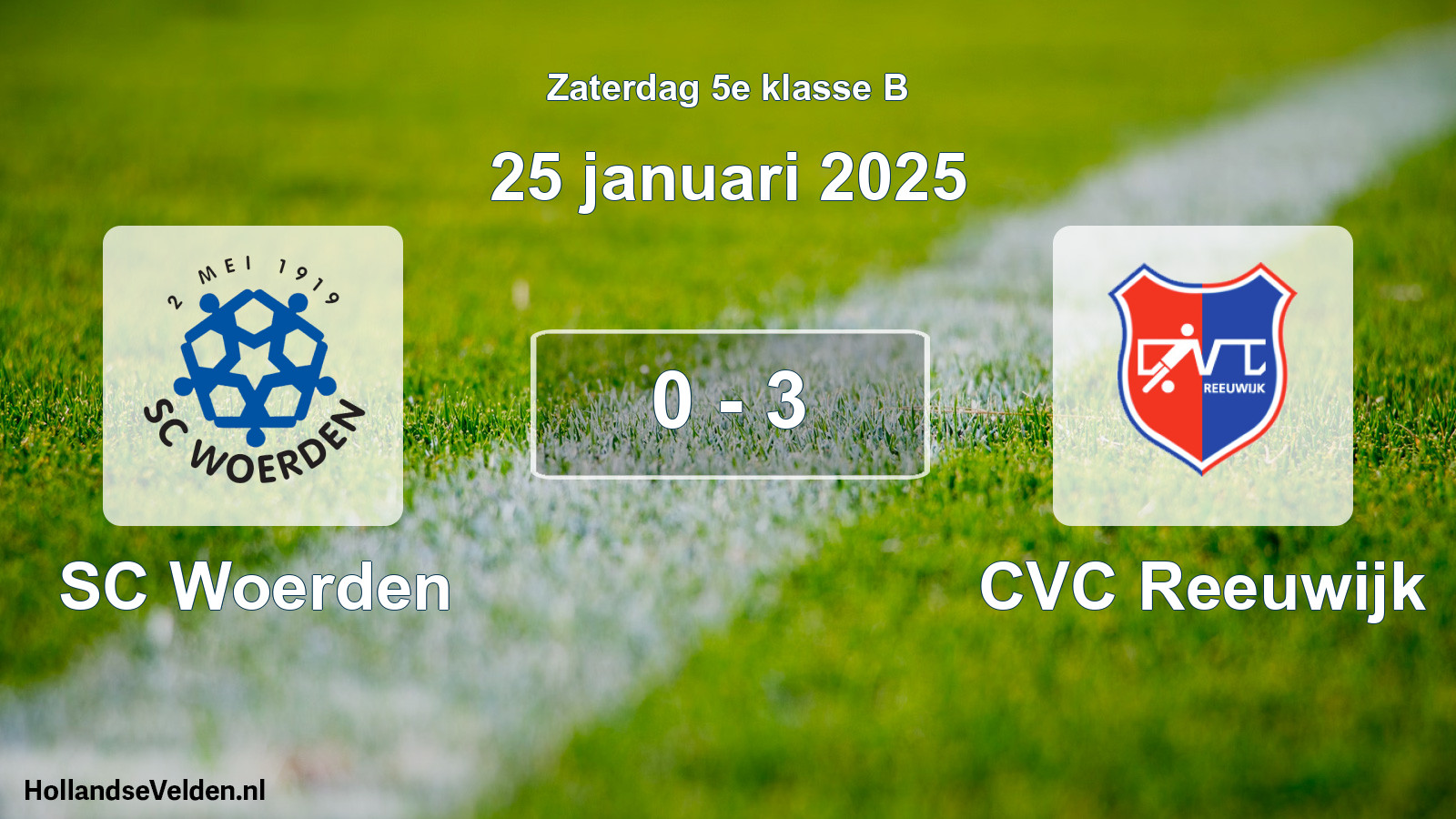 Total number of matches played: SC Woerden - CVC Reeuwijk 0 - 3 (25 January 2025)
