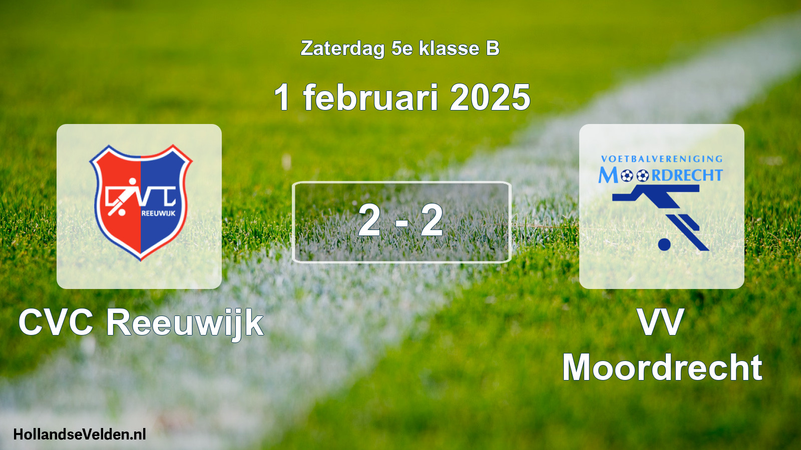 Total number of matches played: CVC Reeuwijk - VV Moordrecht 2 - 2 (1 February 2025)