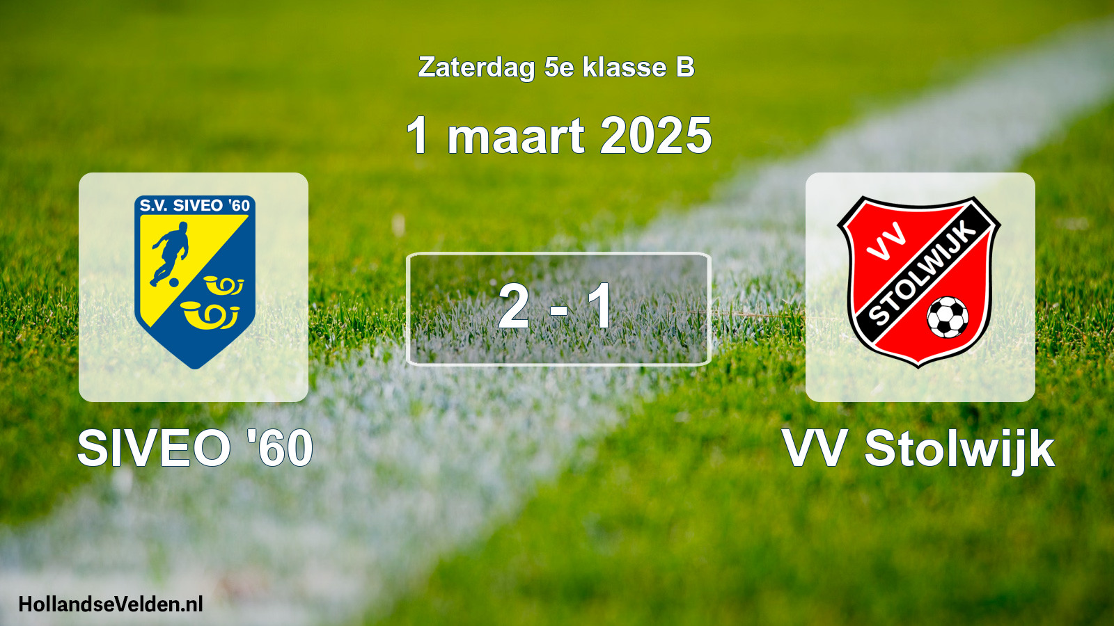 Total number of matches played: SIVEO '60 - VV Stolwijk 2 - 1 (1 March 2025)