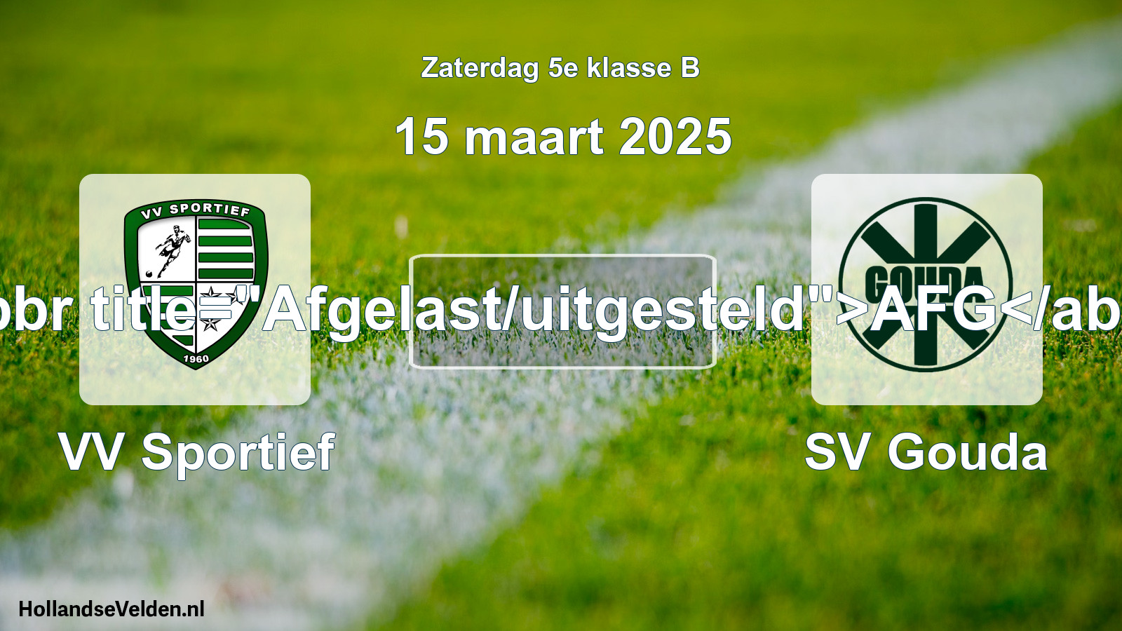 Scheduled Match: VV Sportief - SV Gouda (15 March 2025)