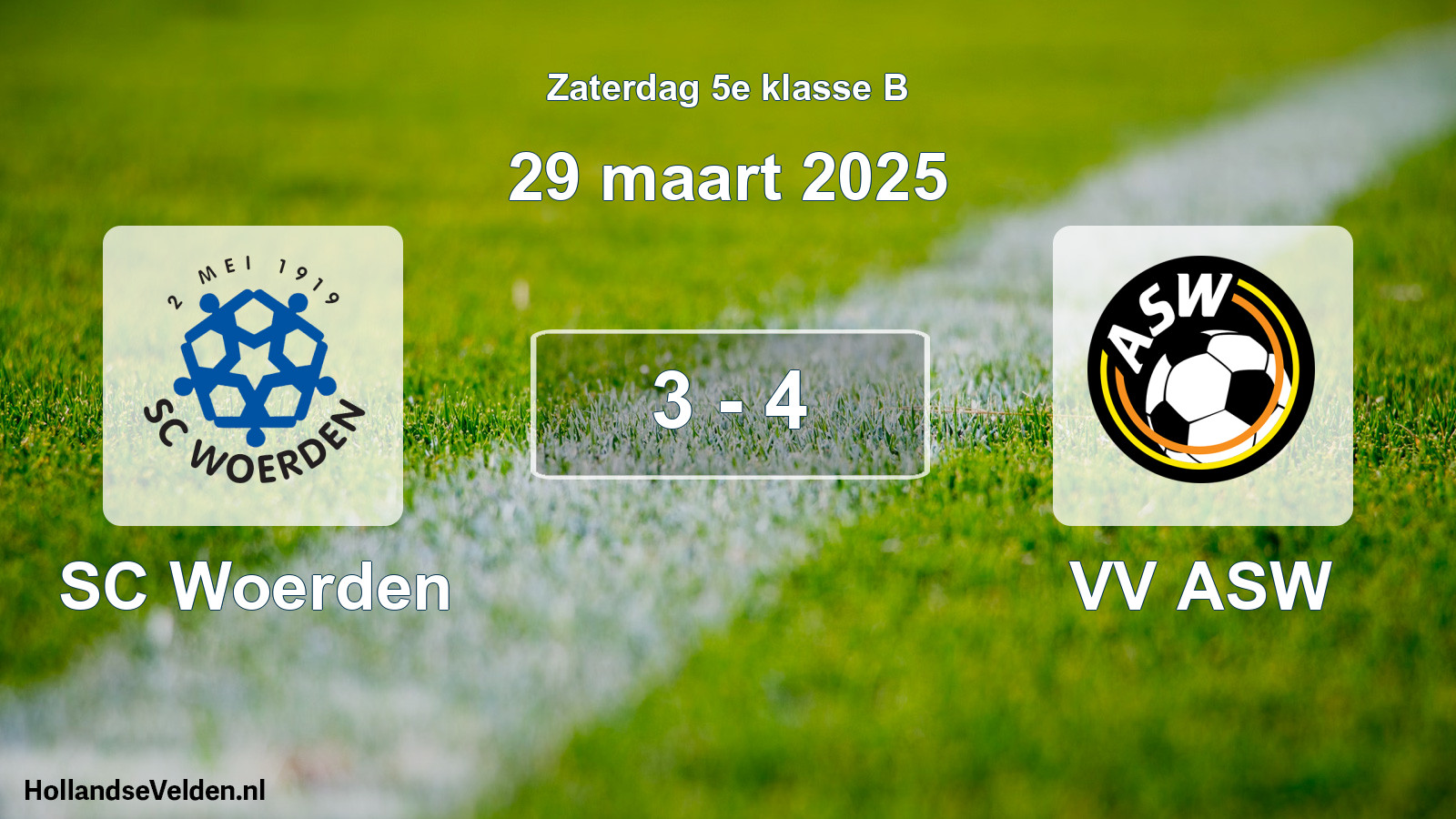 Total number of matches played: SC Woerden - VV ASW 3 - 4 (29 March 2025)