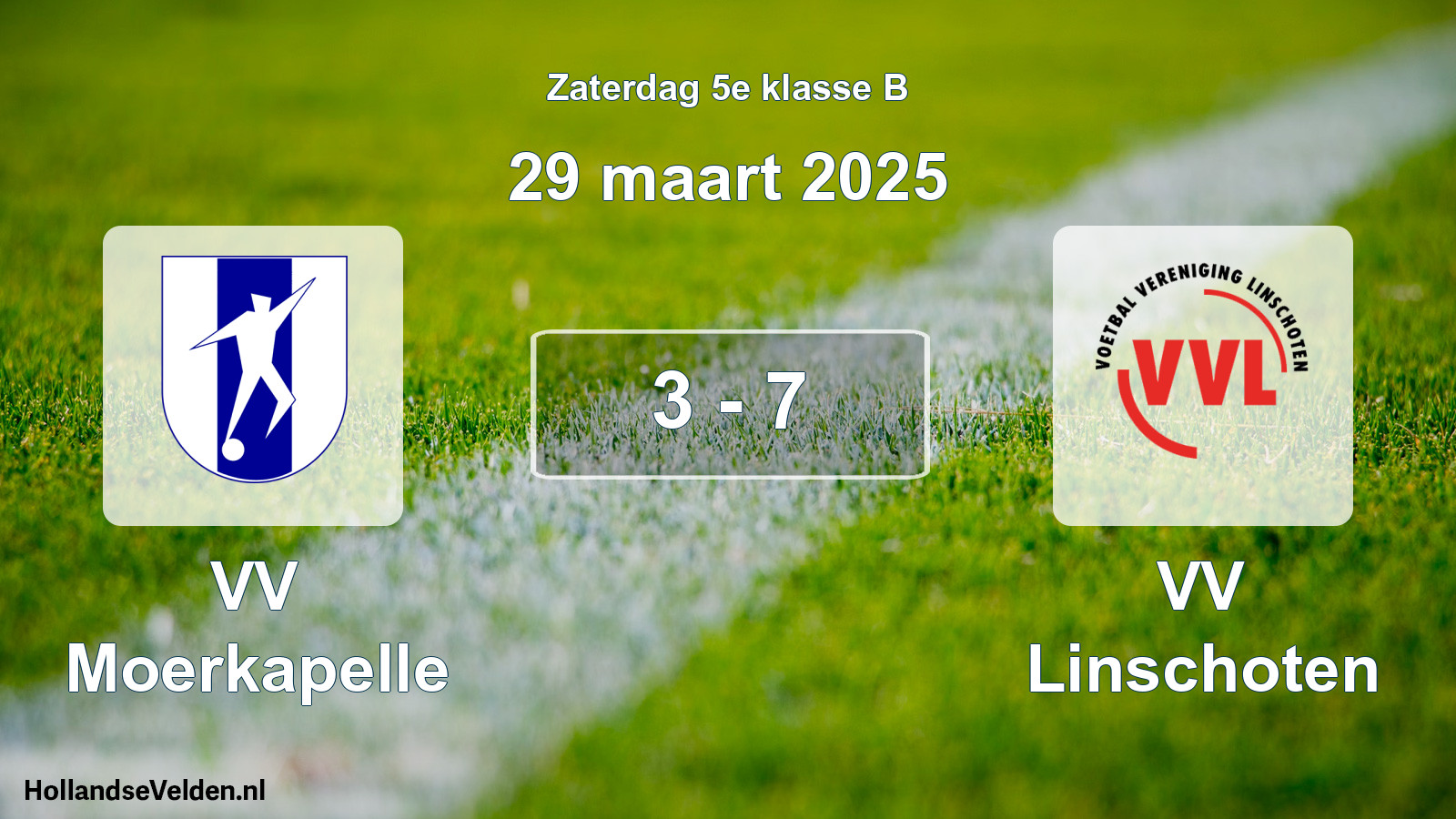 Total number of matches played: VV Moerkapelle - VV Linschoten 3 - 7 (29 March 2025)