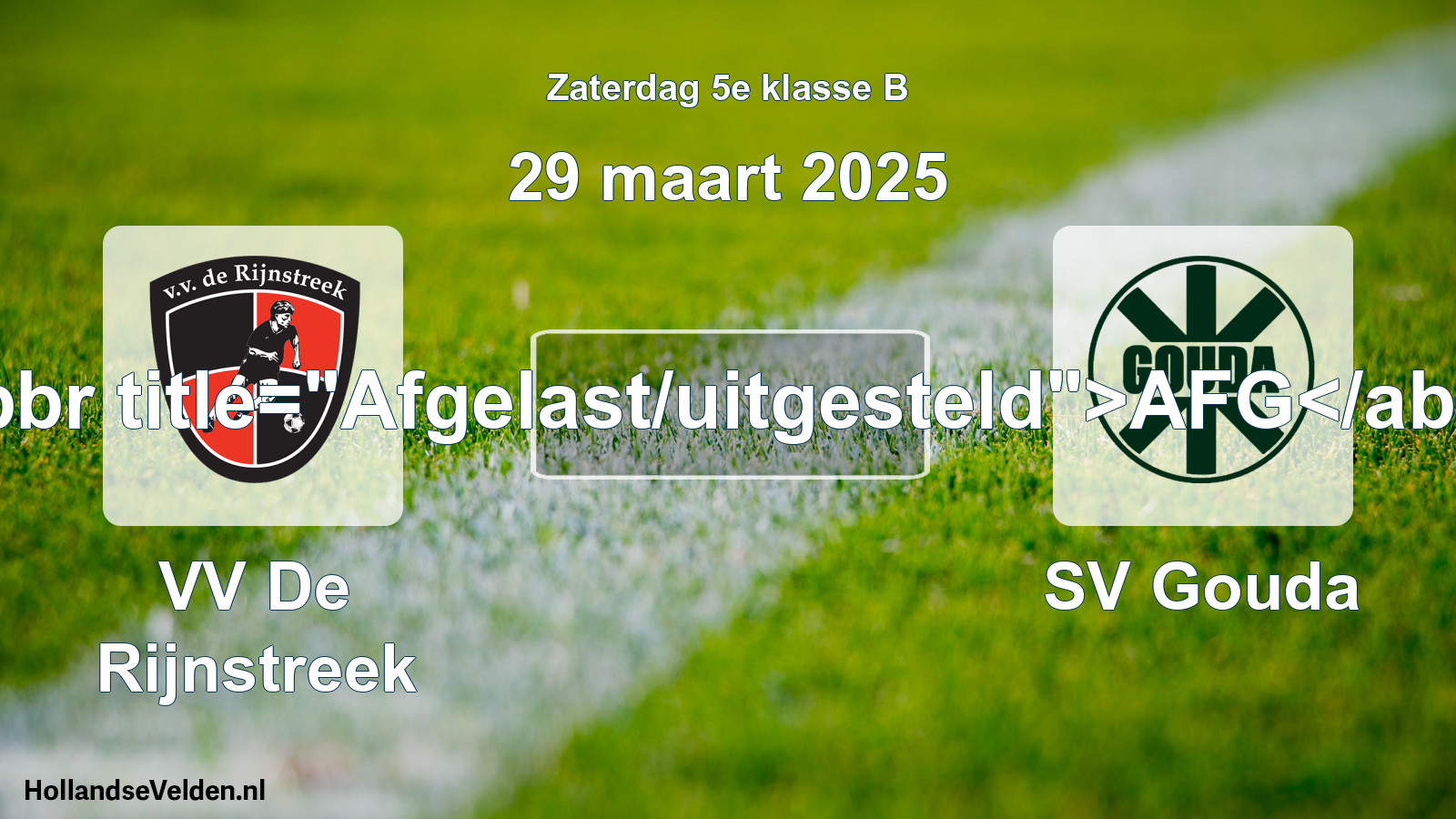 Scheduled Match: VV De Rijnstreek - SV Gouda (29 March 2025)