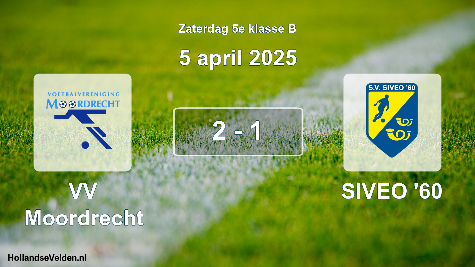 Total number of matches played: VV Moordrecht - SIVEO '60 2 - 1 (5 April 2025)