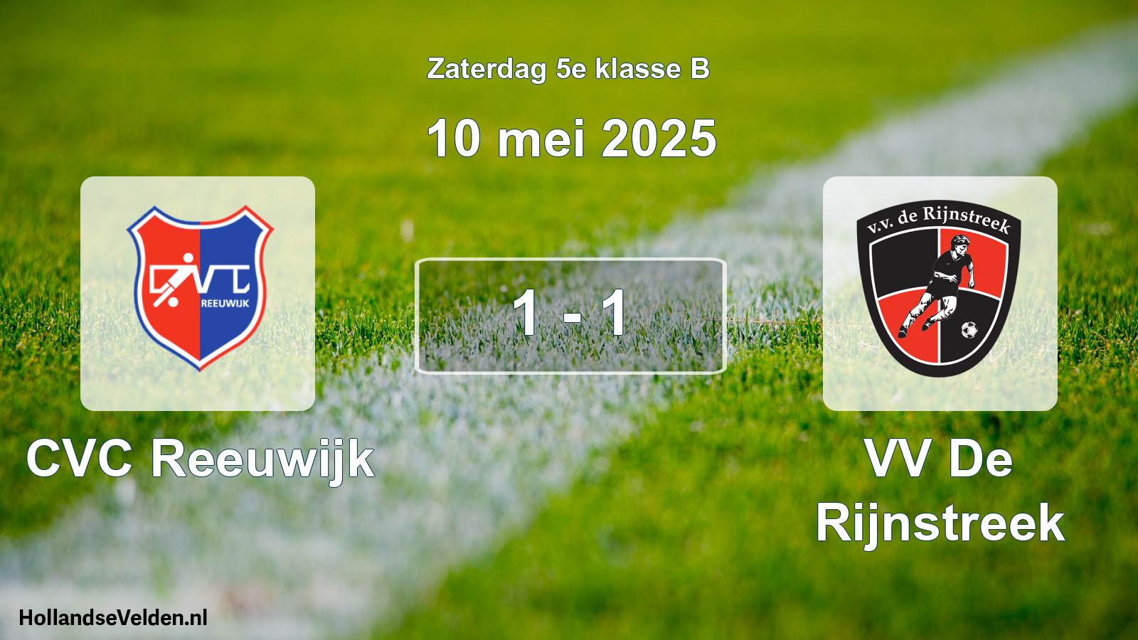 Total number of matches played: CVC Reeuwijk - VV De Rijnstreek 1 - 1 (10 May 2025)