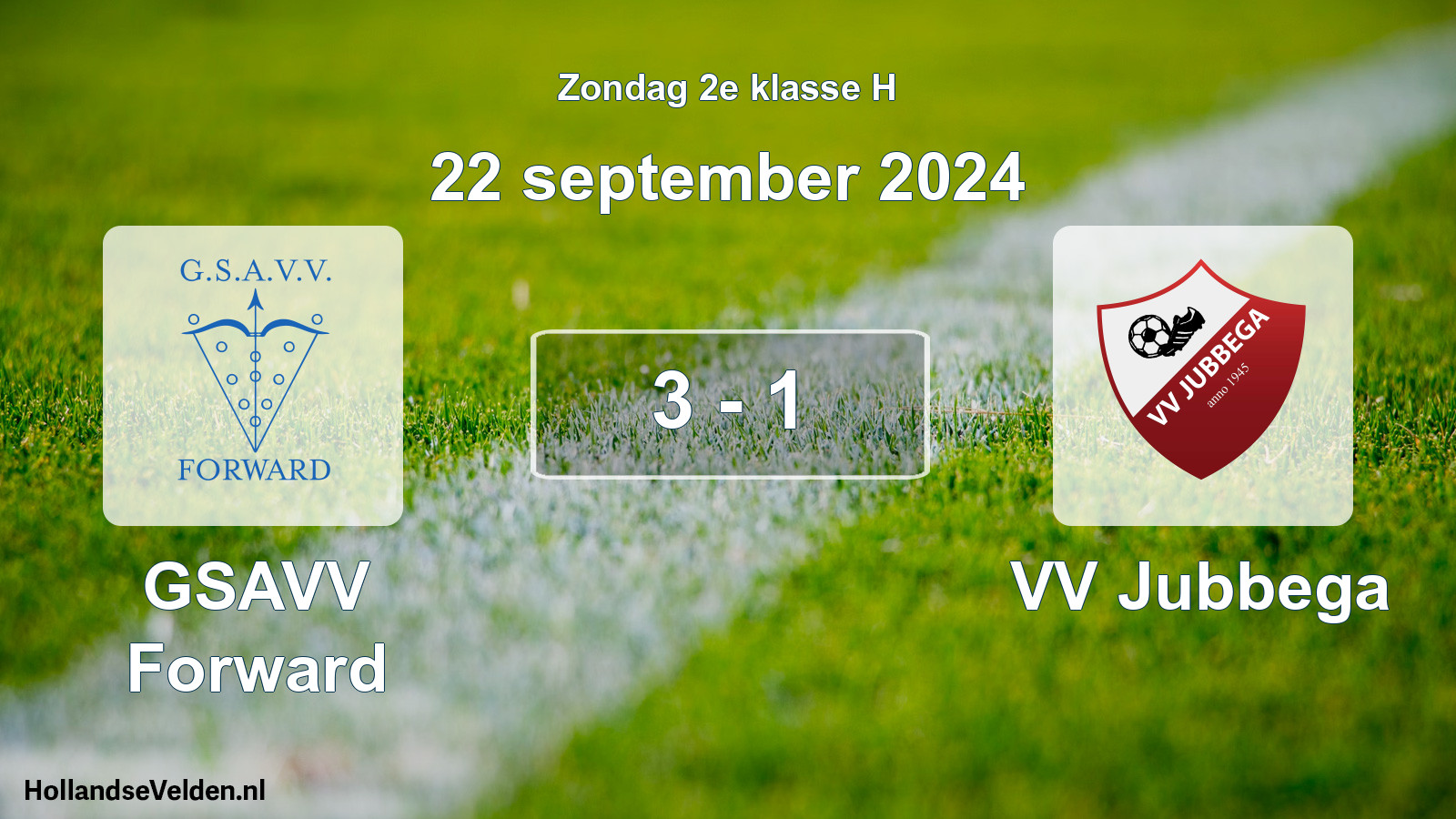 Total number of matches played: GSAVV Forward - VV Jubbega 3 - 1 (22 September 2024)