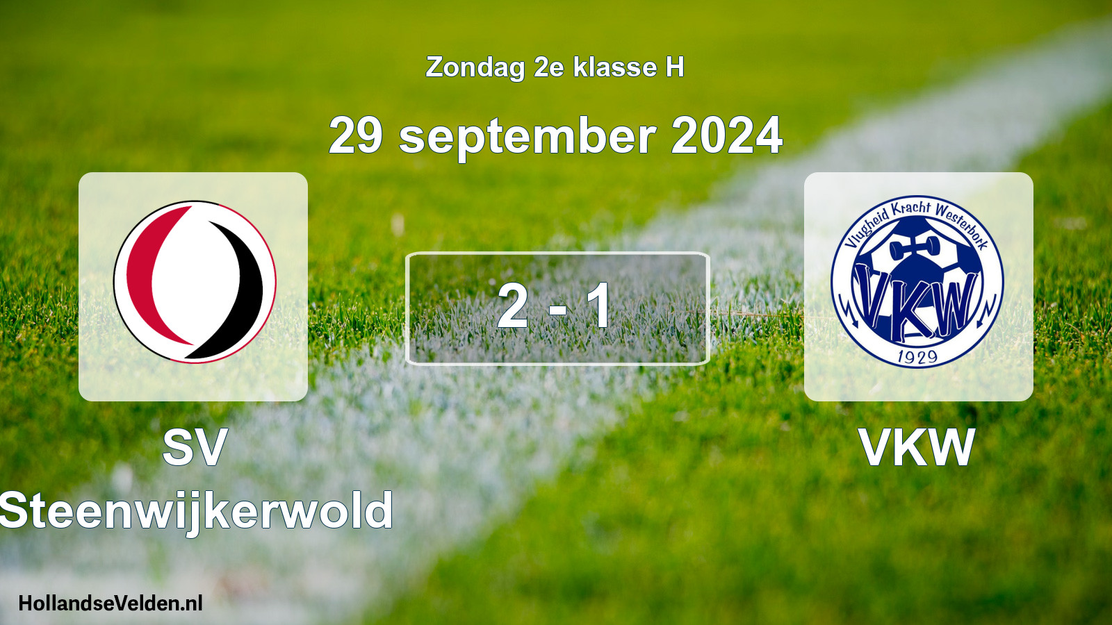 Total number of matches played: SV Steenwijkerwold - VKW 2 - 1 (29 September 2024)