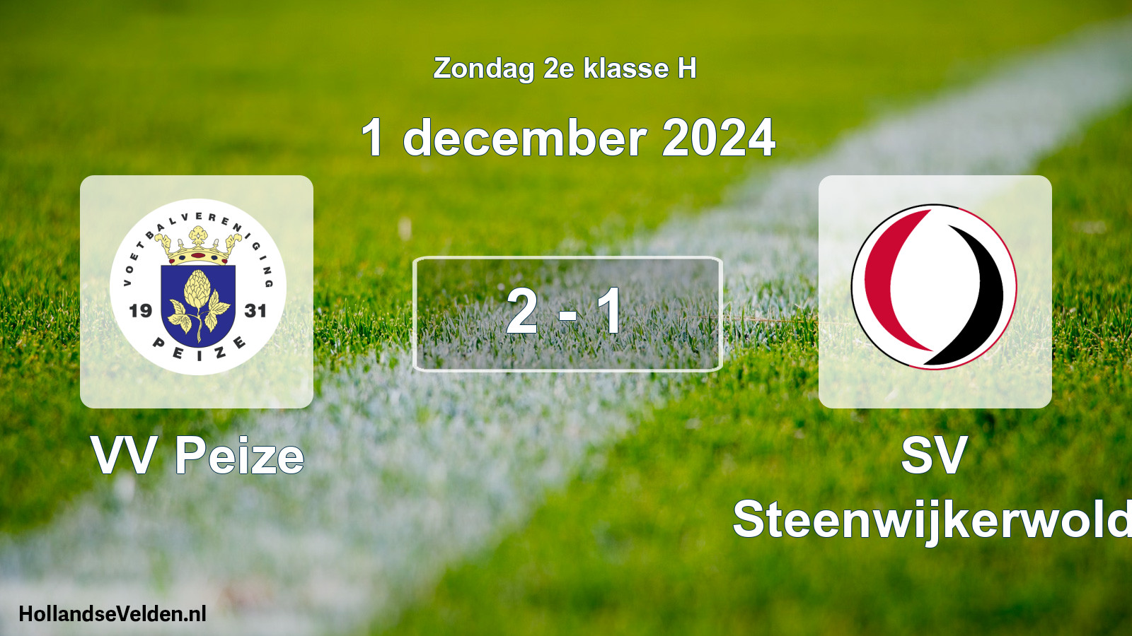 Total number of matches played: VV Peize - SV Steenwijkerwold 2 - 1 (1 December 2024)