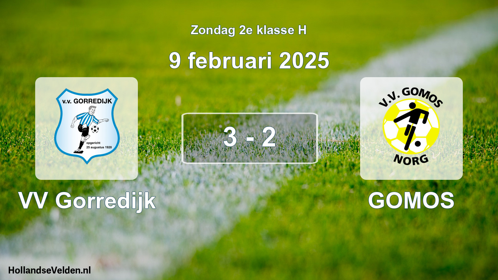 Total number of matches played: VV Gorredijk - GOMOS 3 - 2 (9 February 2025)