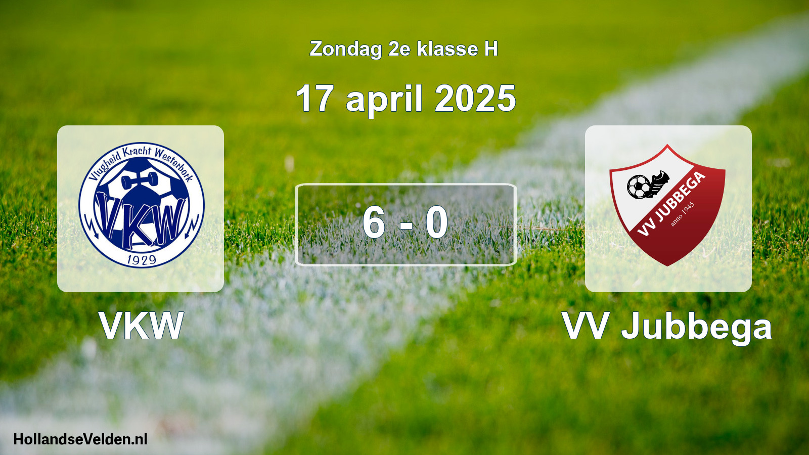 Total number of matches played: VKW - VV Jubbega 6 - 0 (17 April 2025)