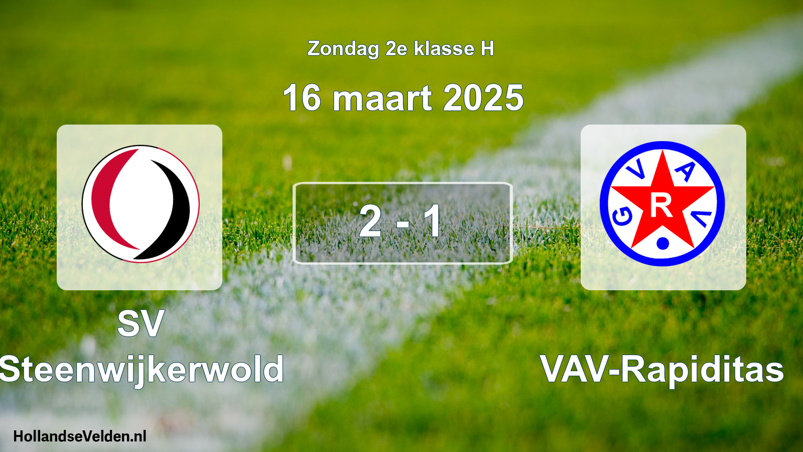 Total number of matches played: SV Steenwijkerwold - GVAV-Rapiditas 2 - 1 (16 March 2025)