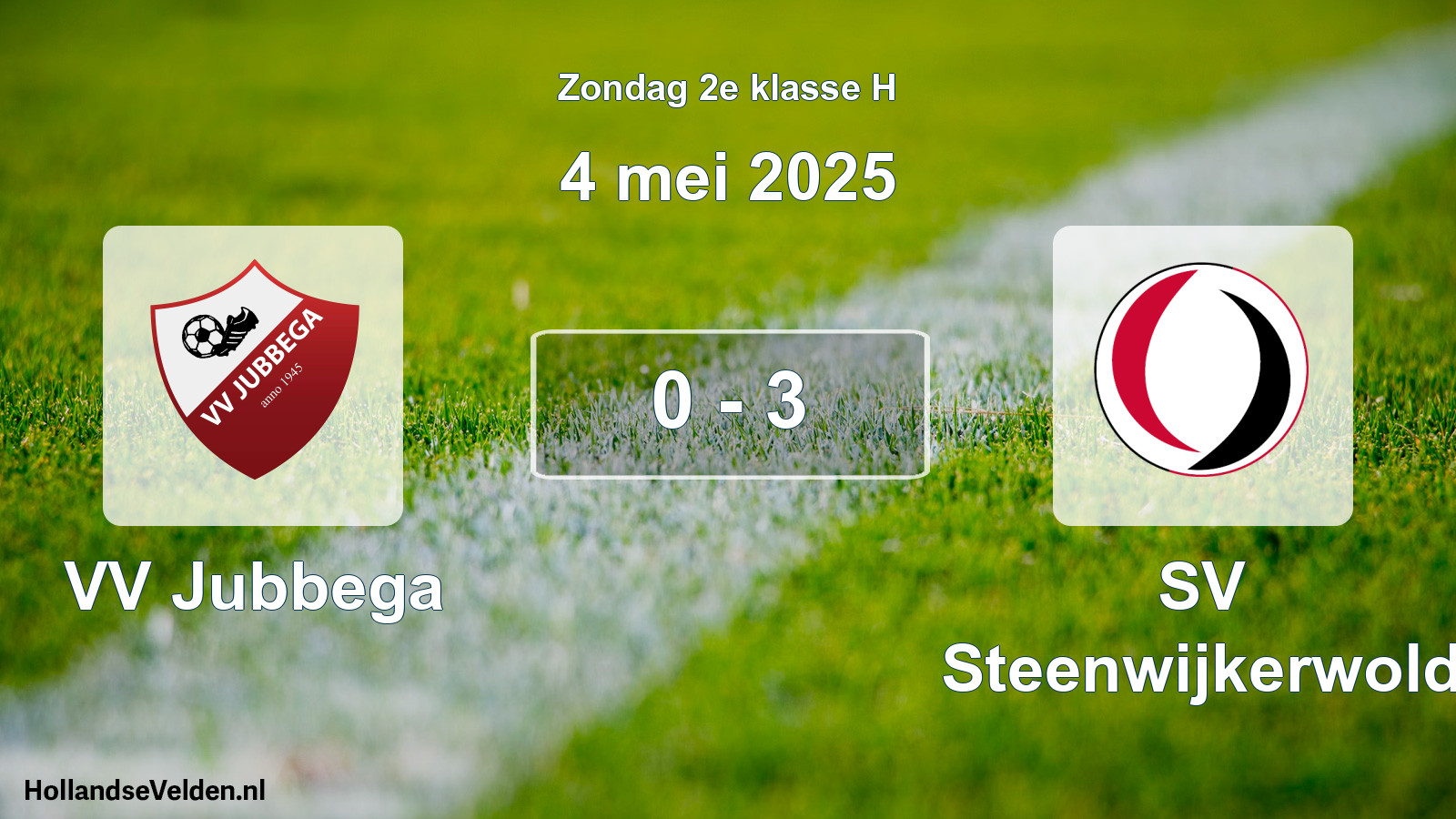 Total number of matches played: VV Jubbega - SV Steenwijkerwold 0 - 3 (4 May 2025)