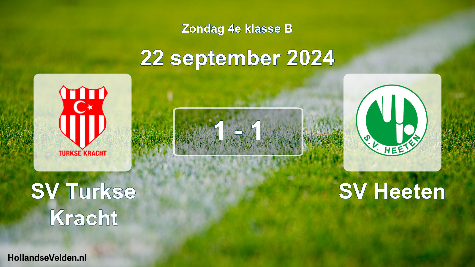 Total number of matches played: SV Turkse Kracht - SV Heeten 1 - 1 (22 September 2024)