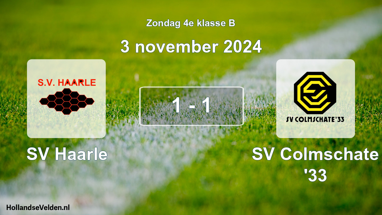 Total number of matches played: SV Haarle - SV Colmschate '33 1 - 1 (3 November 2024)