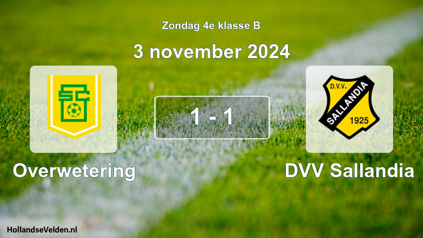 Total number of matches played: Overwetering - DVV Sallandia 1 - 1 (3 November 2024)