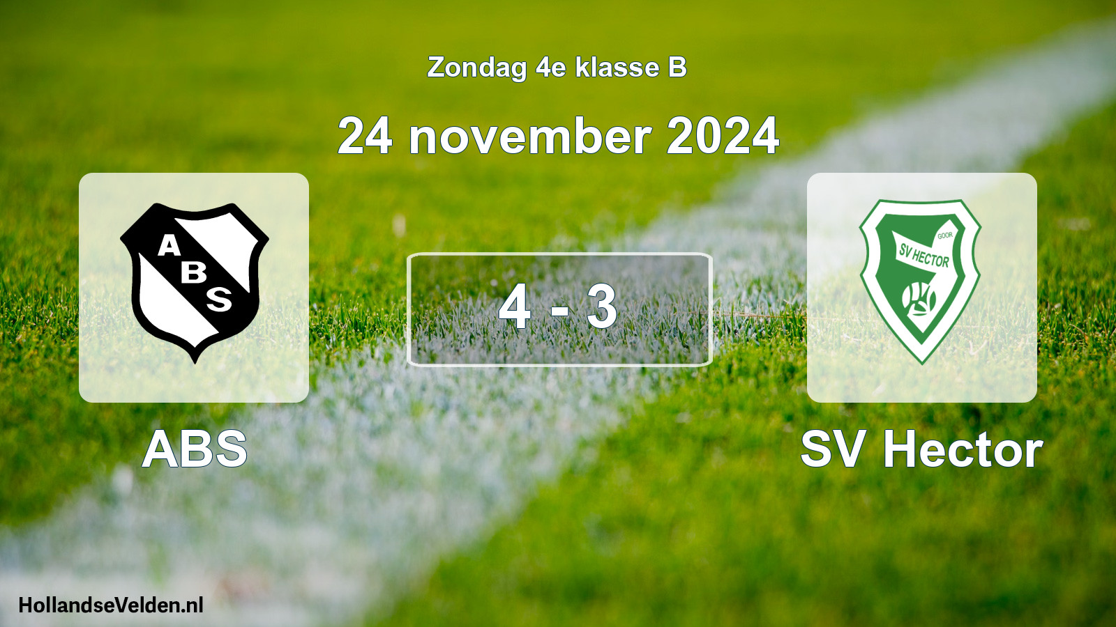 Total number of matches played: ABS - SV Hector 4 - 3 (24 November 2024)