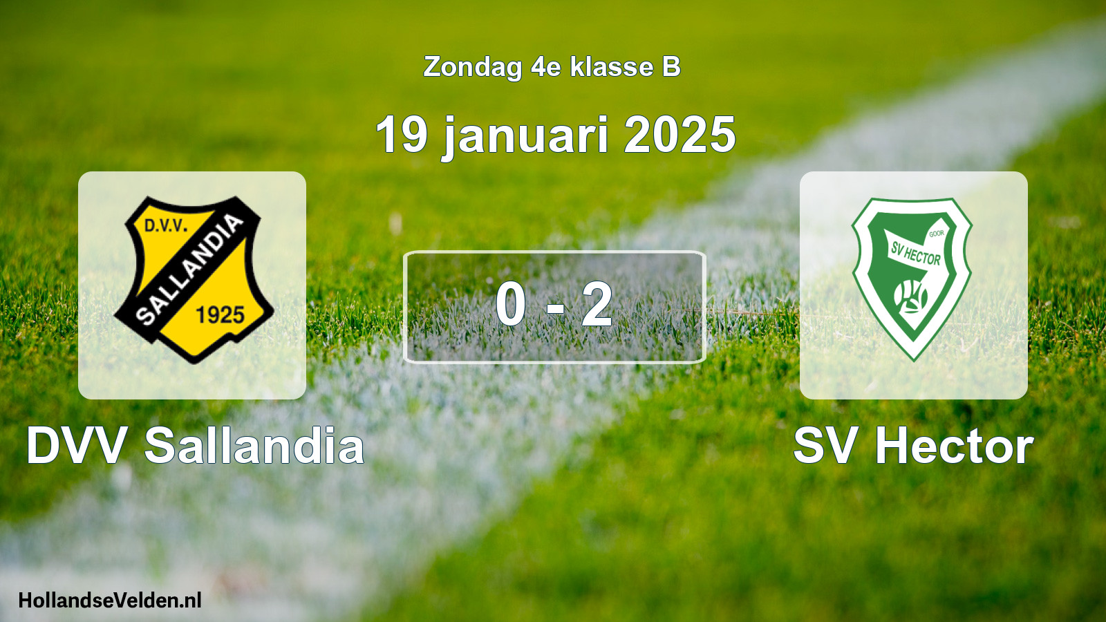 Total number of matches played: DVV Sallandia - SV Hector 0 - 2 (19 January 2025)