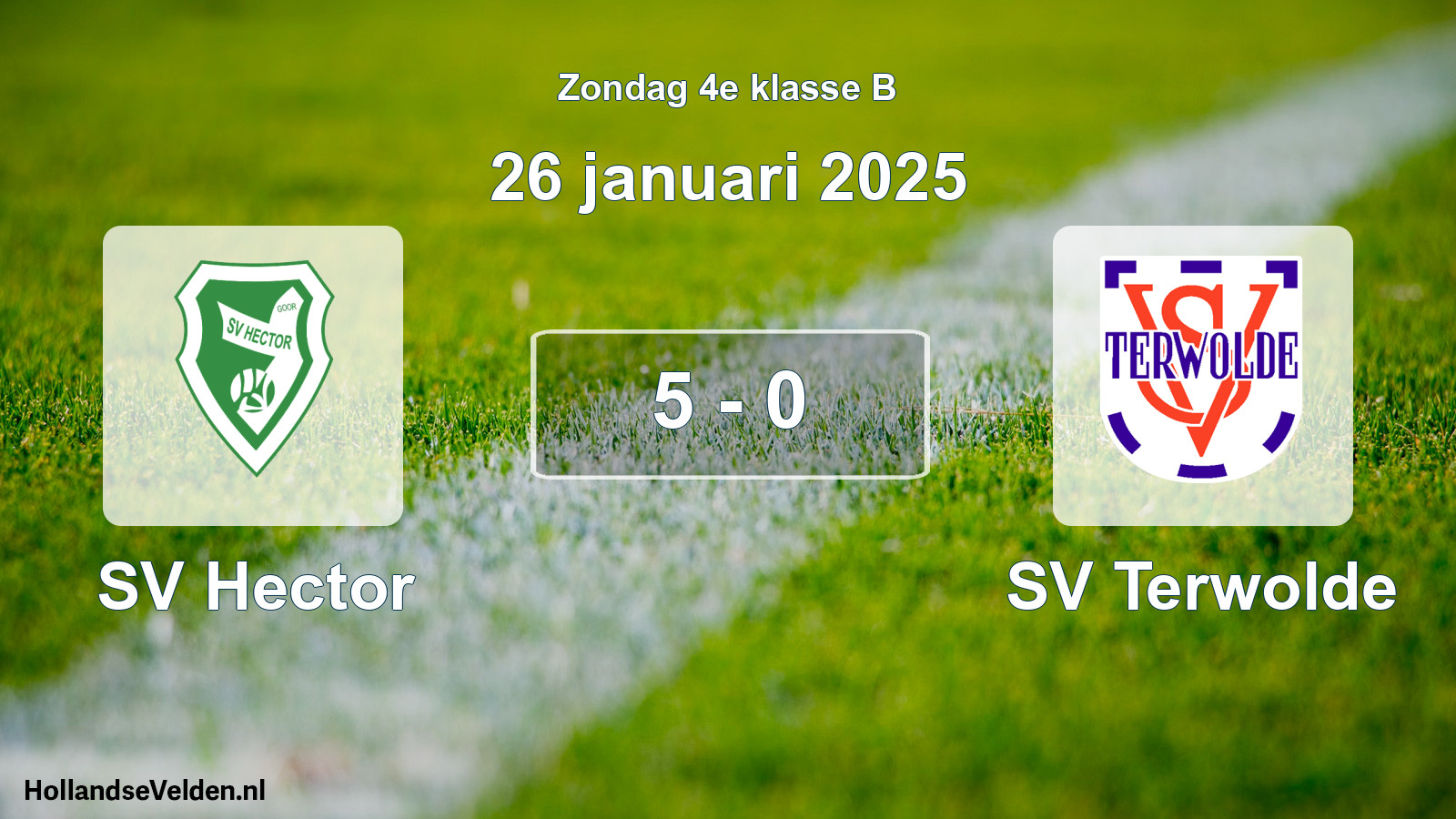 Total number of matches played: SV Hector - SV Terwolde 5 - 0 (26 January 2025)