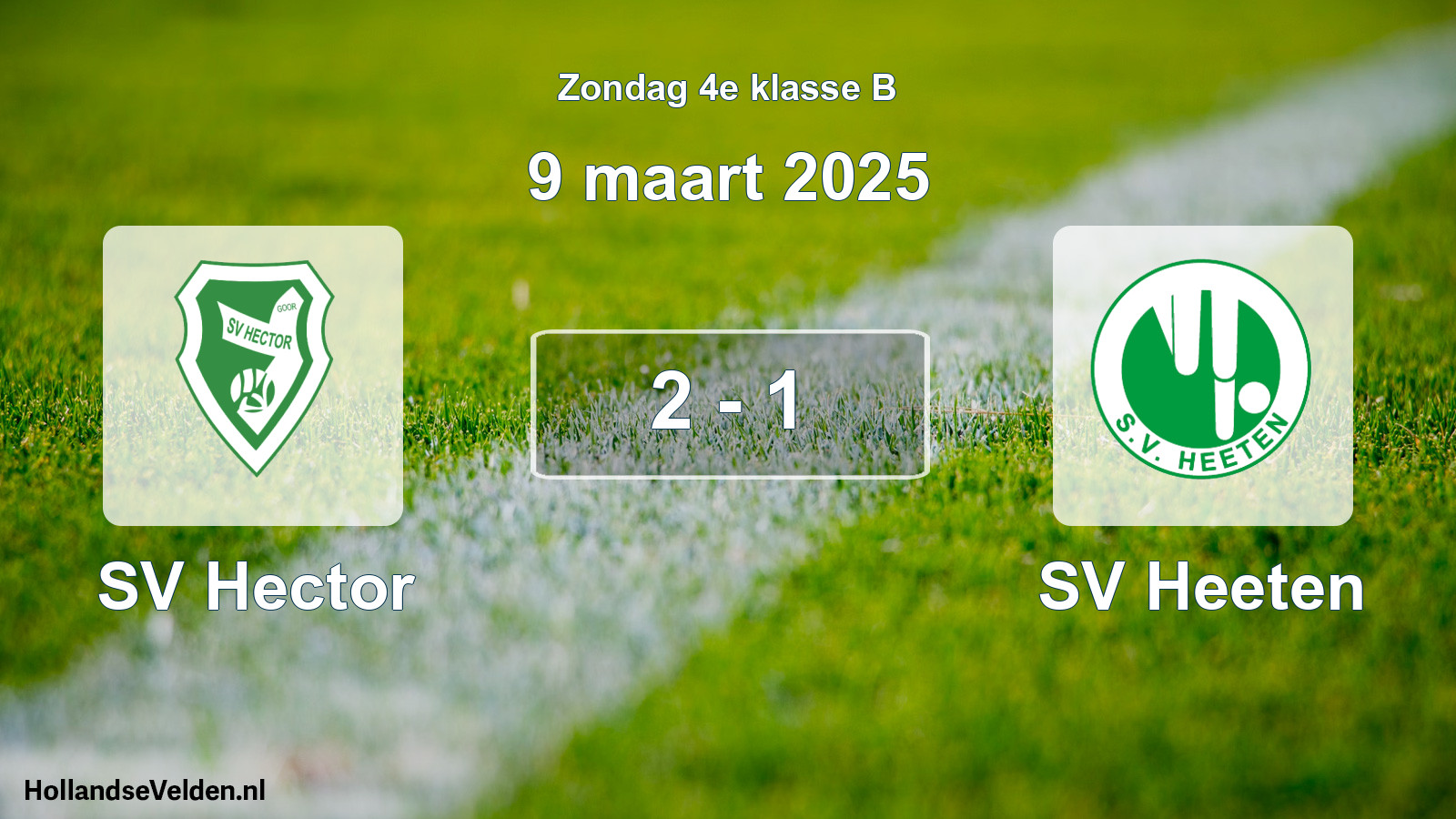 Total number of matches played: SV Hector - SV Heeten 2 - 1 (9 March 2025)