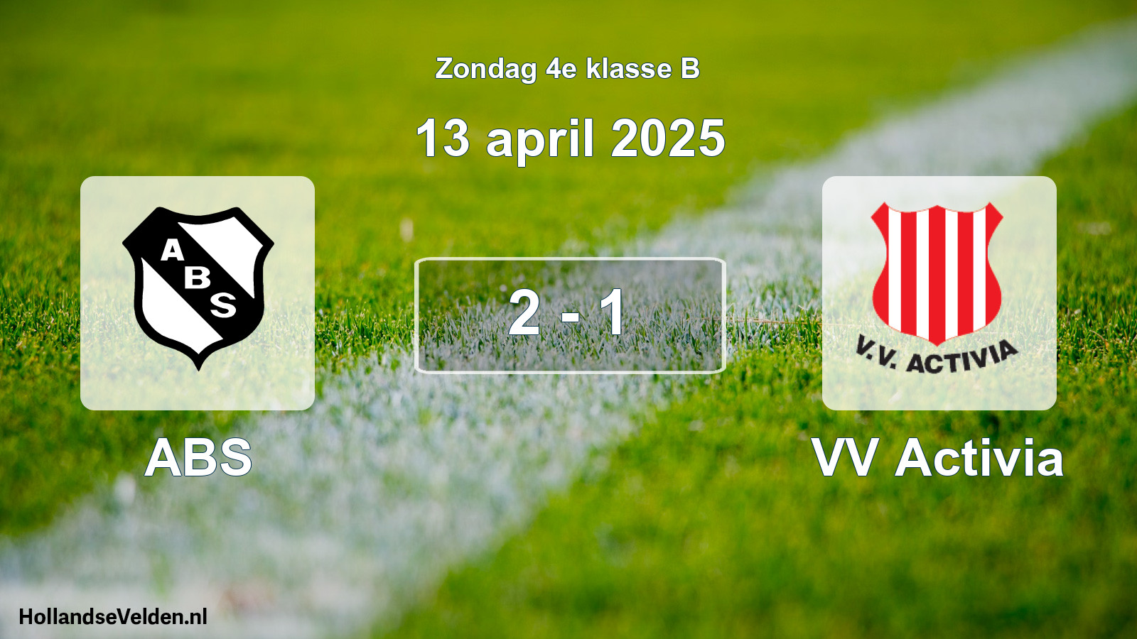 Total number of matches played: ABS - VV Activia 2 - 1 (13 April 2025)