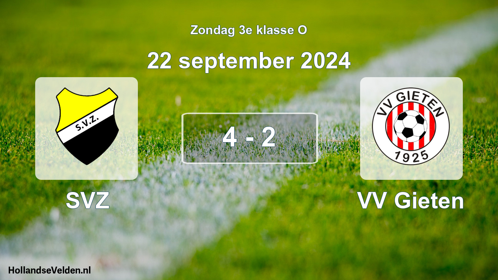 Total number of matches played: SVZ - VV Gieten 4 - 2 (22 September 2024)